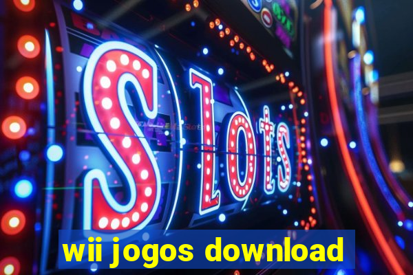 wii jogos download